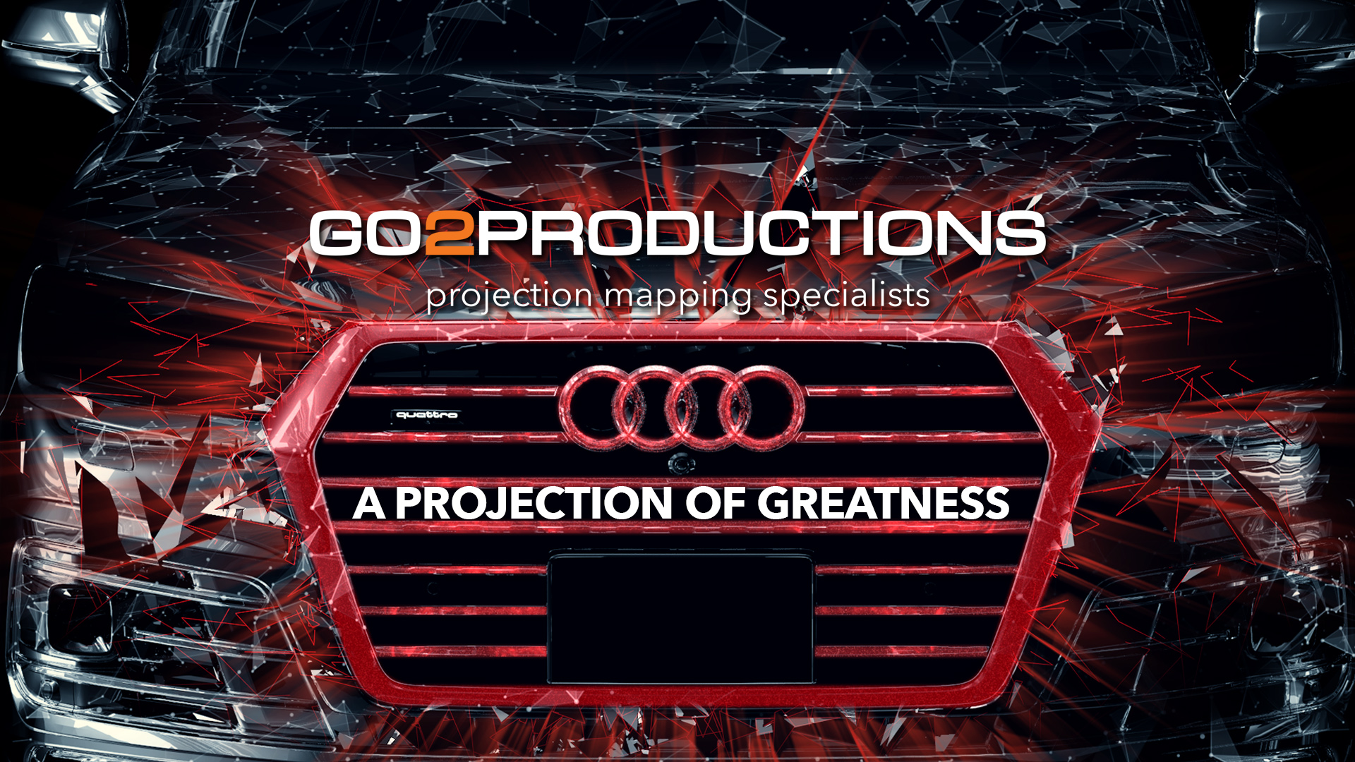 Audi – A Projection of Greatness